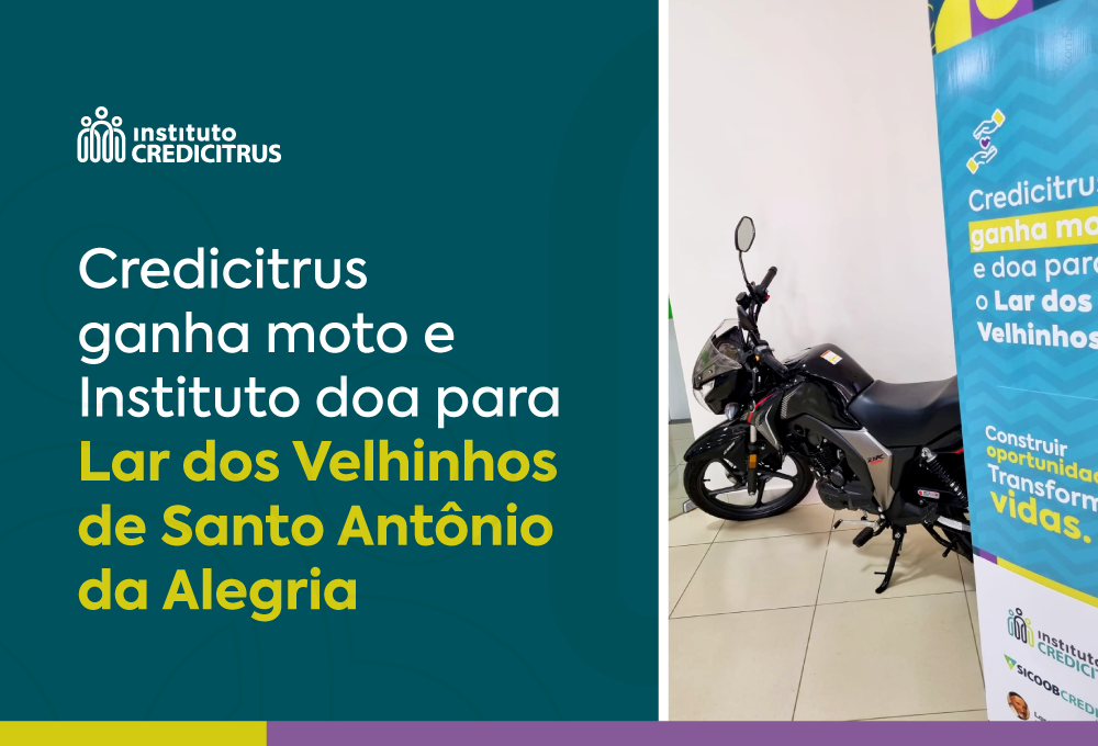 <strong>Instituto Credicitrus doa moto para Lar dos Velhinhos de Santo Antônio da Alegria</strong>