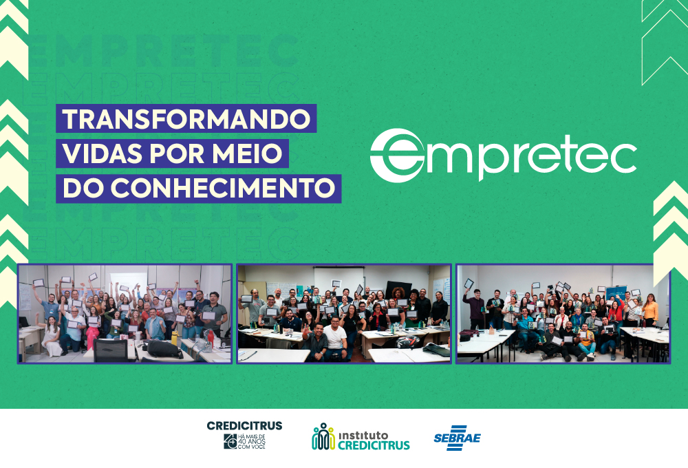 Transformar vidas por meio do empreendedorismo: o impacto da parceria entre Instituto Credicitrus e Sebrae em 2025